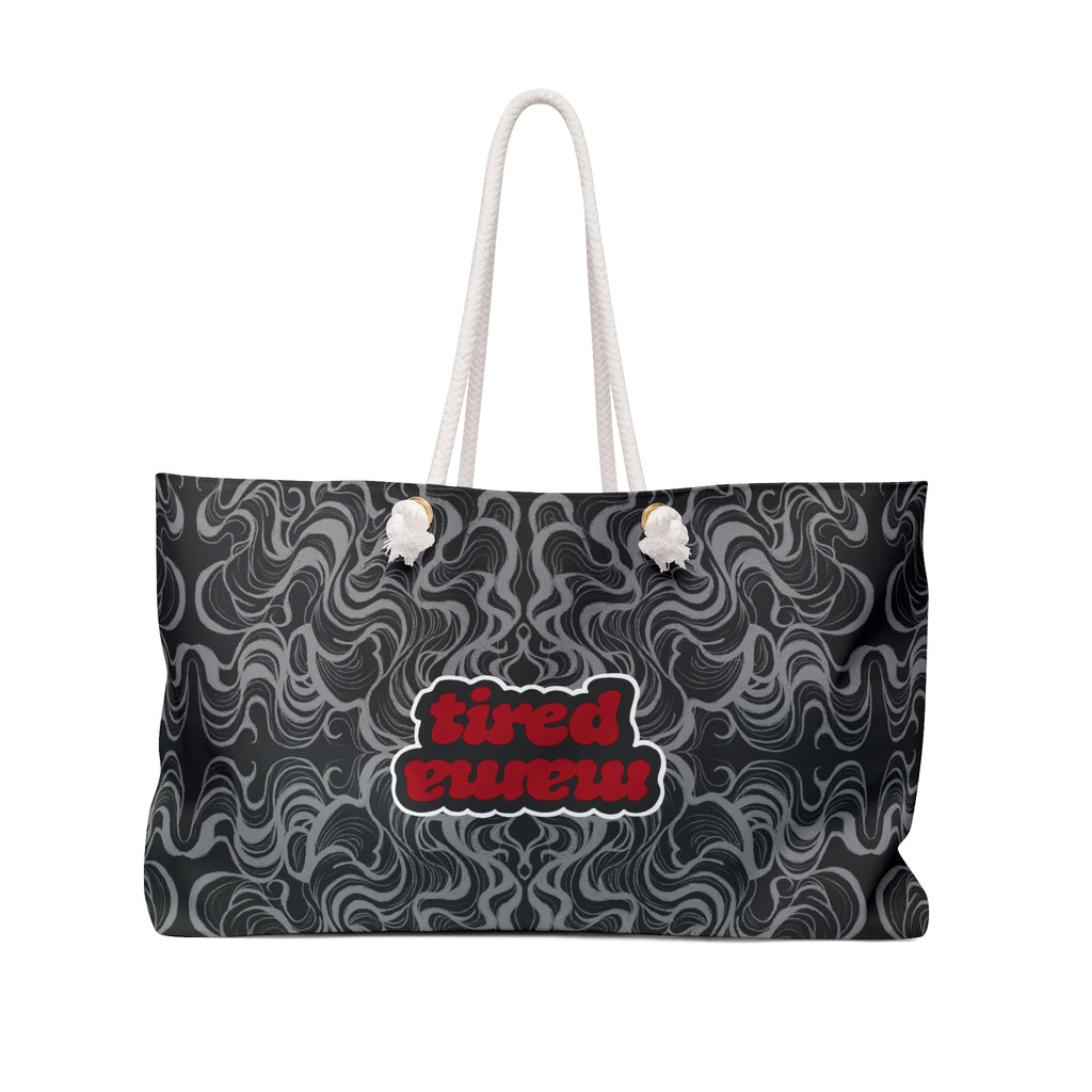 Tired Mama Weekender Bag