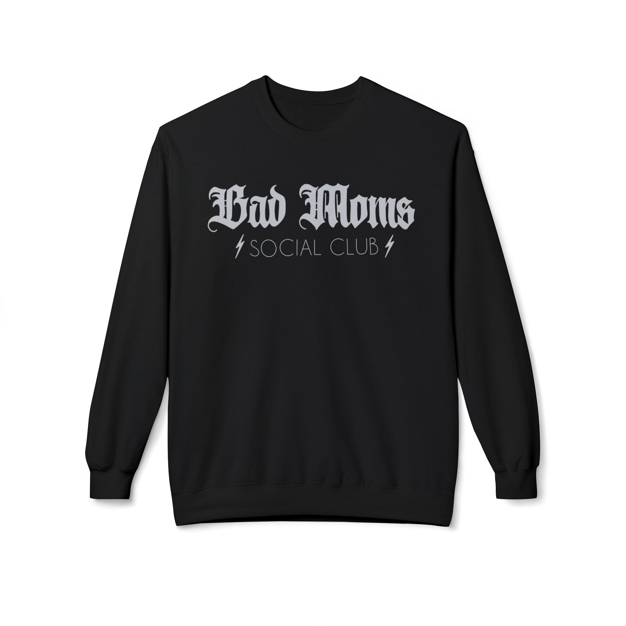 Bad Moms Midweight Softstyle Fleece Crewneck Sweatshirt