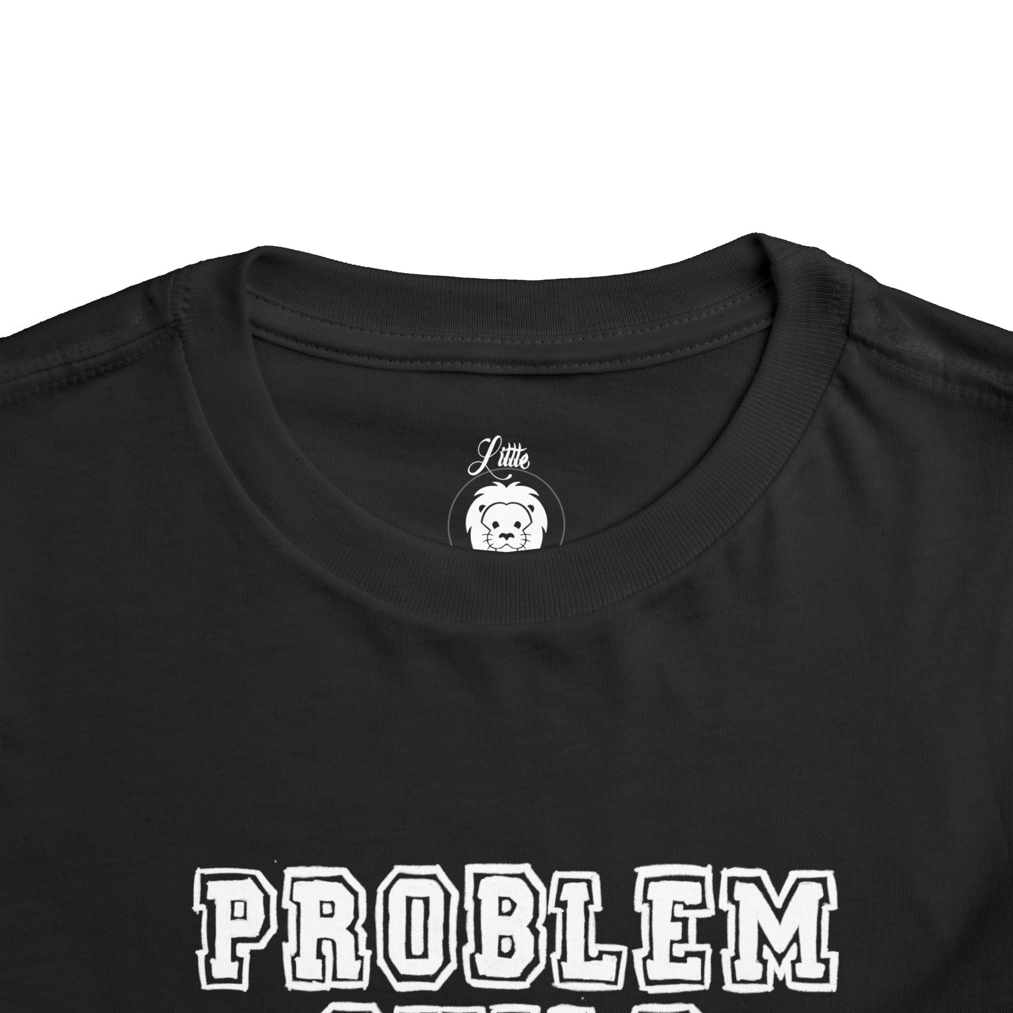 Problem Child Toddler Short Sleeve Tee