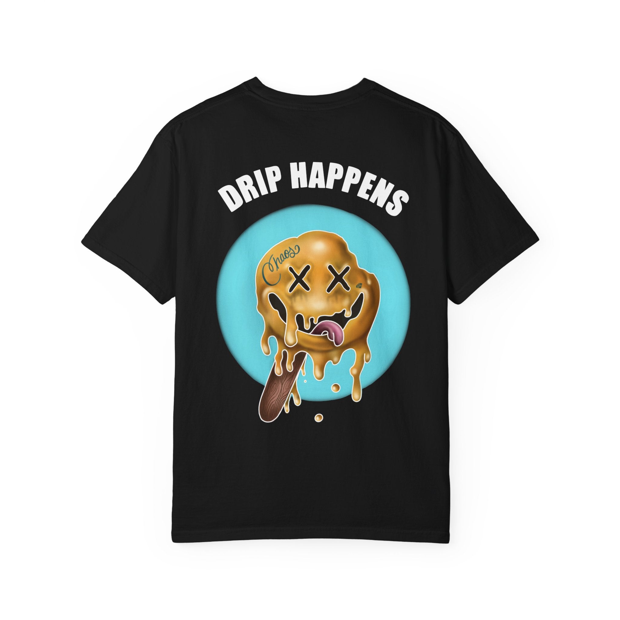 Drip Happens Adult Tee (Comfort Colors-Loose Fit)