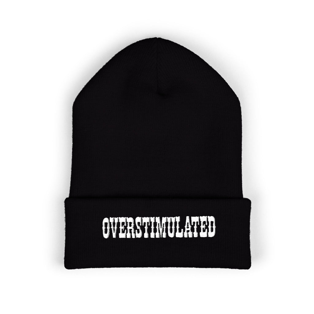 Overstimulated Classic Cuffed Beanie