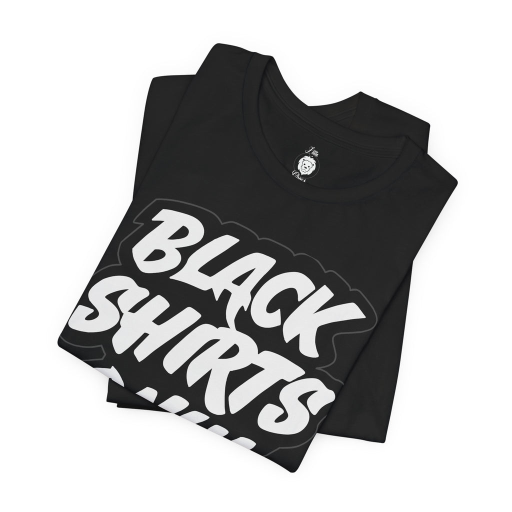 Black Shirts Only Adult Tee (Bella Canvas)