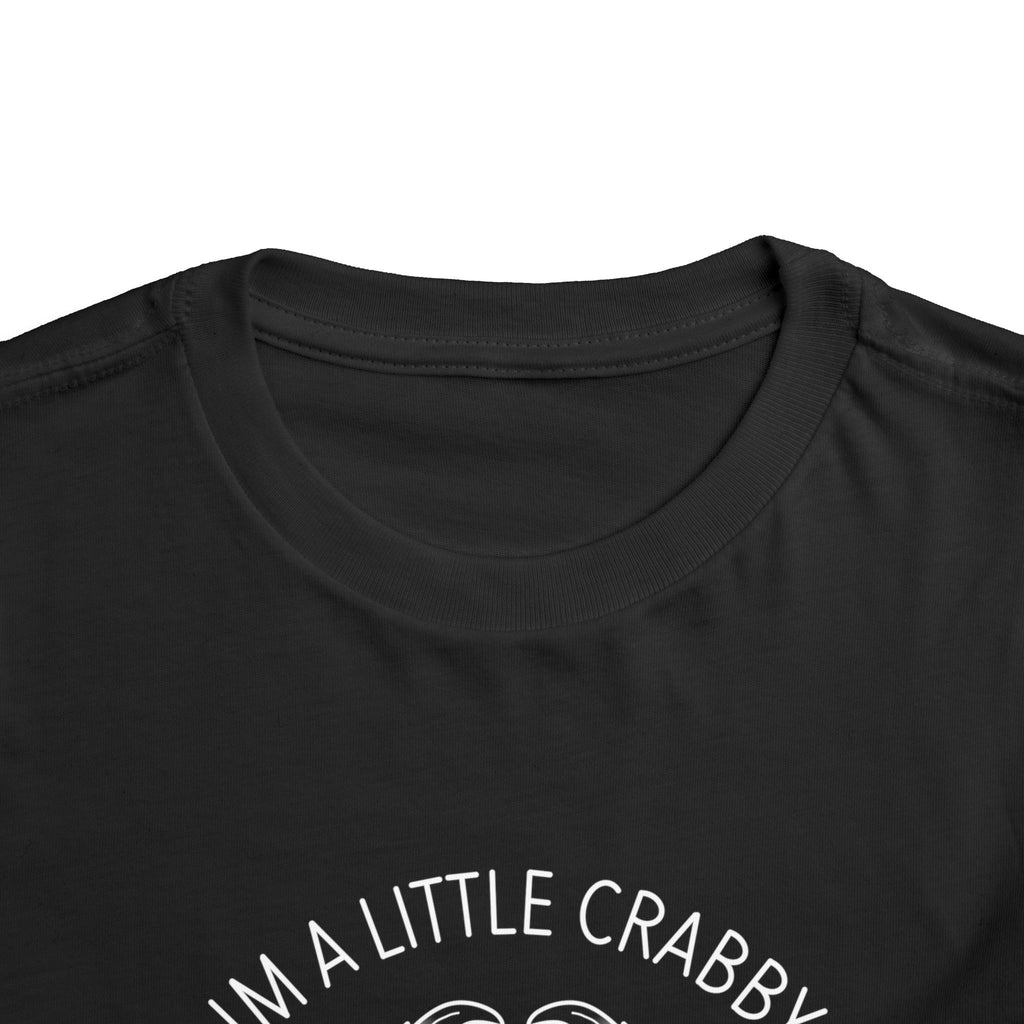 Im A Little Crabby Toddler Tee